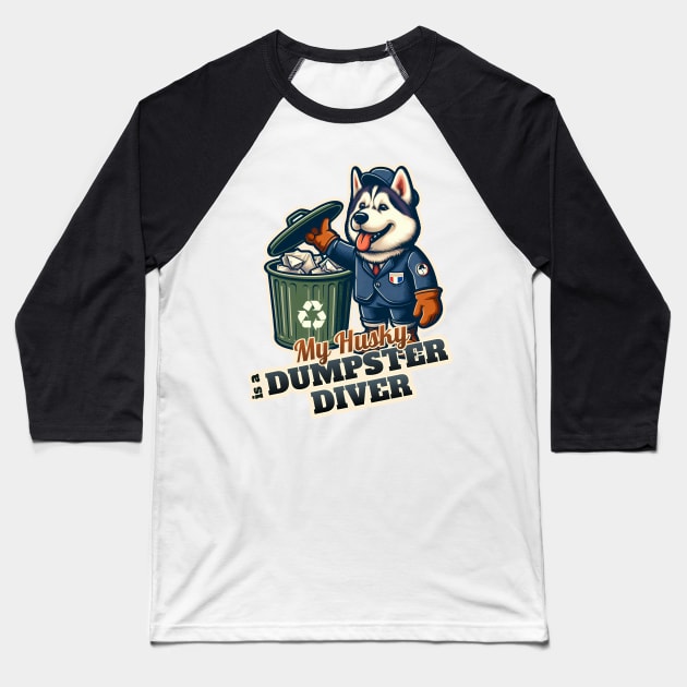 Husky Trashman Baseball T-Shirt by k9-tee